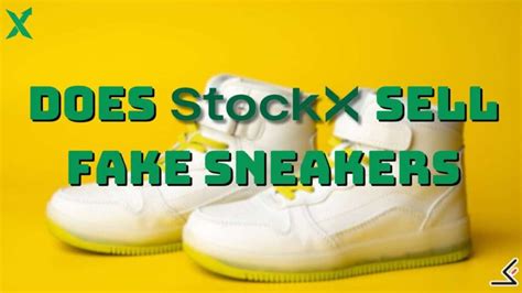 does stockx really sell fake shoes|stockx exposed.